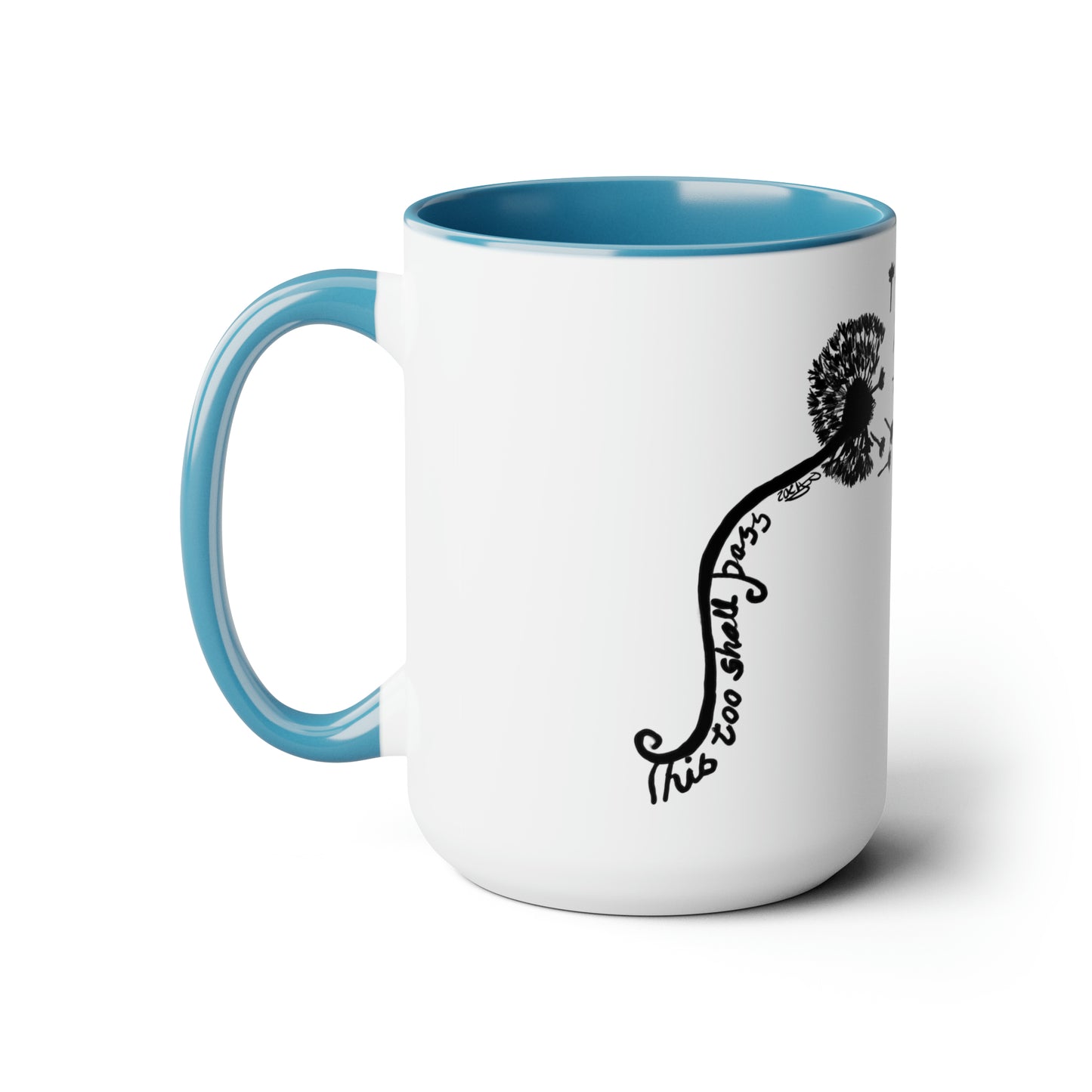 This too shall pass Two-Tone Coffee Mugs, 15oz