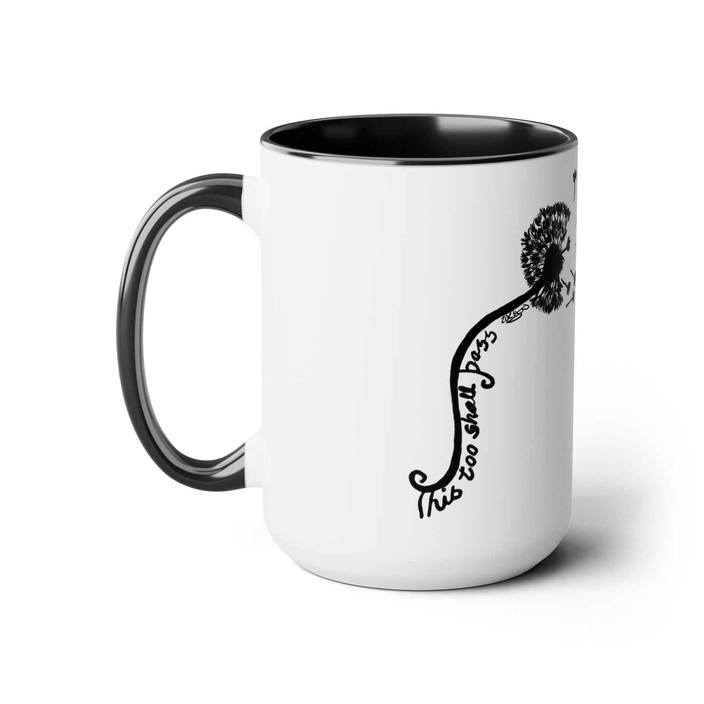 This too shall pass Two-Tone Coffee Mugs, 15oz